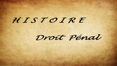 Histoire et philosophie du droit pénal