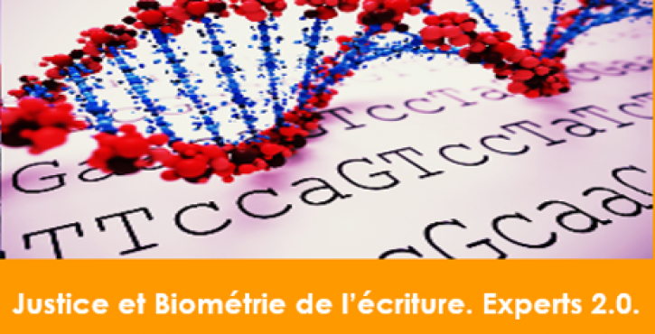 Justice et biométrie de l’écriture. Experts 2.0.