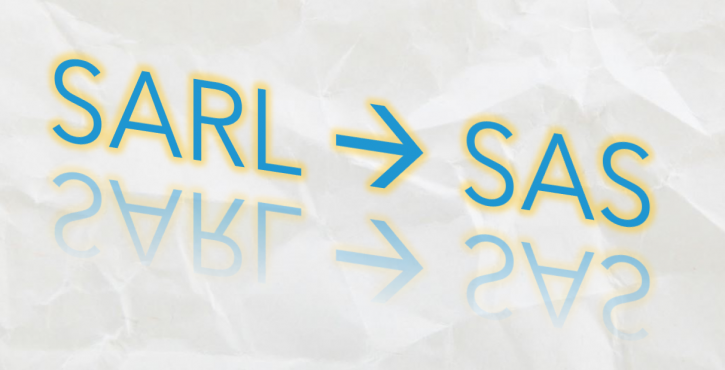 De la SARL à la SAS                    