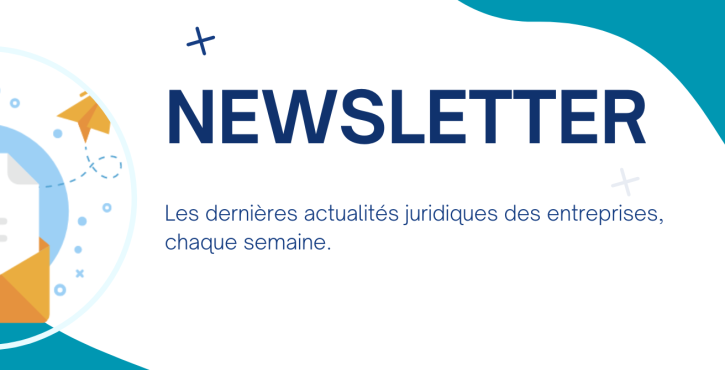 Les dernières actualités des entreprises - 12 juin 2025  :  abandon de la réforme de la franchise en base, baisse du taux maximal des intérêts de comptes courants, délai d'ouverture d'une liquidation 