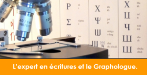 Différence entre l’expert en écritures et le graphologue.