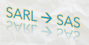 De la SARL à la SAS                    