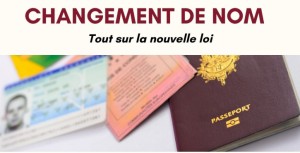 Changement de nom : tout sur la nouvelle loi
